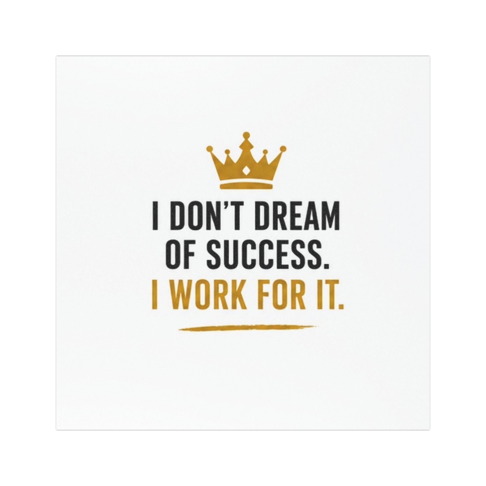 Car Magnet — "I Don't Dream of Success. I Work for It." Motivational Crown Design